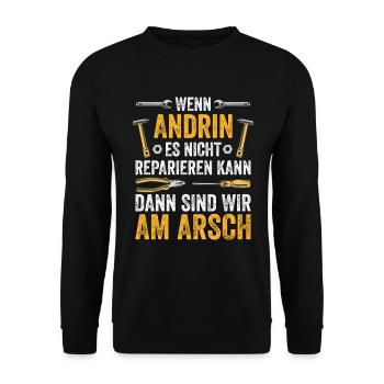 Lustiges Andrin Handwerker Heimwerker Sprüche - Unisex Pullover - Schwarz - Vorne - Alina (178cm) & Michal (187cm)