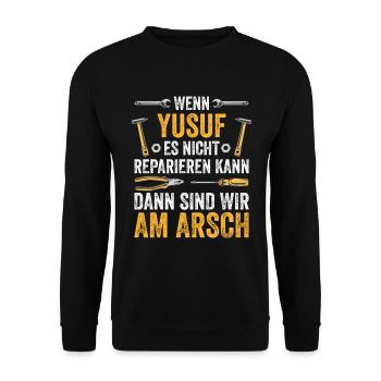 Lustiges Yusuf Handwerker Heimwerker Sprüche - Unisex Pullover - Schwarz - Vorne - Alina (178cm) & Michal (187cm)
