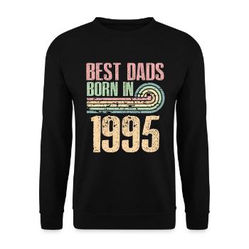 Die Besten Väter Sind 1995 Geboren, 28 Jahre Alt, - Unisex Pullover - Schwarz - Vorne - Alina (178cm) & Michal (187cm)