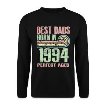 Die Besten Väter Sind 1994 Geboren, 29 Jahre Alt, - Unisex Pullover - Schwarz - Vorne - Alina (178cm) & Michal (187cm)