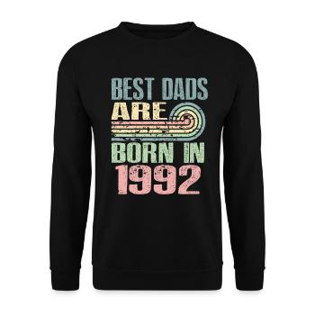 The best fathers were born in 1992, 31 years old, - Unisex Sweatshirt - black - Front - Alina (178cm) & Michal (187cm)