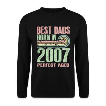 The best fathers were born in 2007, 16 years old, - Unisex Sweatshirt - black - Front - Alina (178cm) & Michal (187cm)