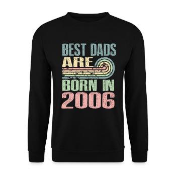 Die Besten Väter Sind 2006 Geboren, 17 Jahre Alt, - Unisex Pullover - Schwarz - Vorne - Alina (178cm) & Michal (187cm)