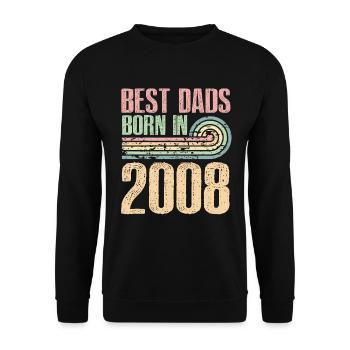 The best fathers were born in 2008, 15 years old, - Unisex Sweatshirt - black - Front - Alina (178cm) & Michal (187cm)