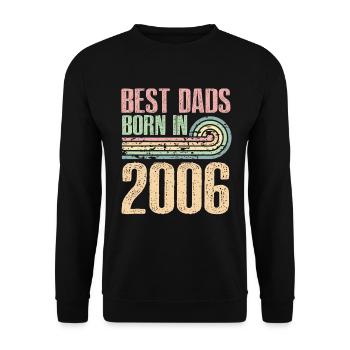 Die Besten Väter Sind 2006 Geboren, 17 Jahre Alt, - Unisex Pullover - Schwarz - Vorne - Alina (178cm) & Michal (187cm)