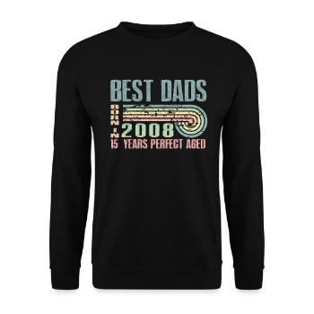 The best fathers were born in 2008, 15 years old, - Unisex Sweatshirt - black - Front - Alina (178cm) & Michal (187cm)