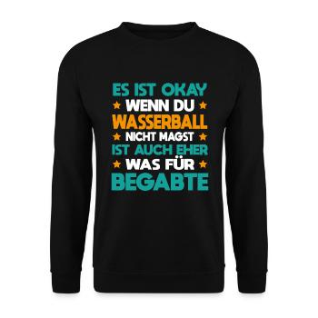 Wasserball Für Begabte Wasserballspieler Geschenk - Unisex Pullover - Schwarz - Vorne - Alina (178cm) & Michal (187cm)