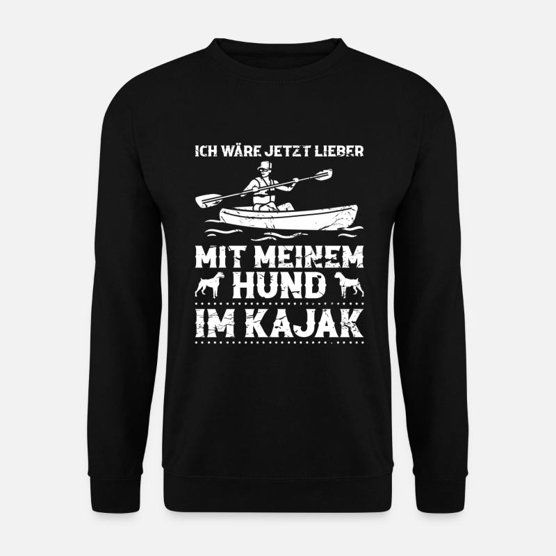 Kajakfahrer Humor Paddeln Kajak Kajakfahren - Unisex Pullover - Schwarz