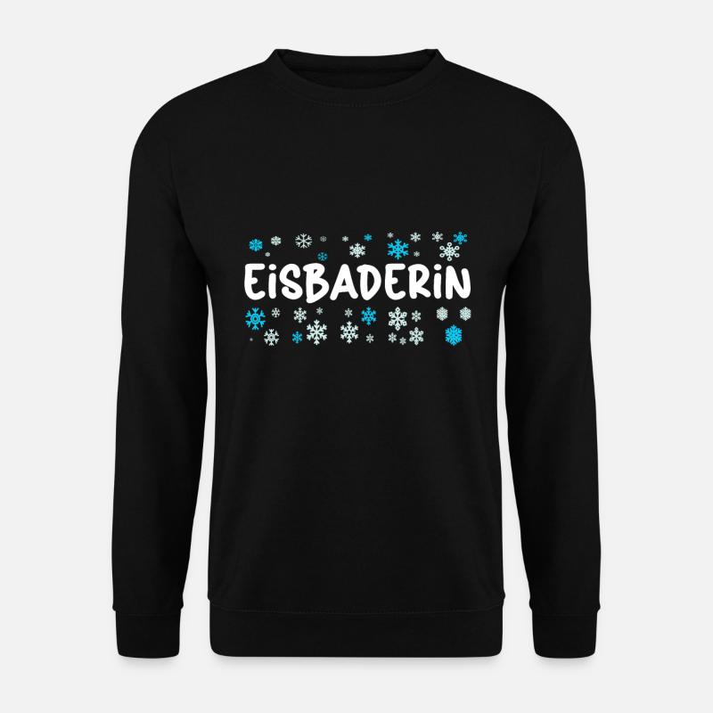 Eisbaderin will Eisbaden - Winterbaden Kältebad - Unisex Pullover - Schwarz