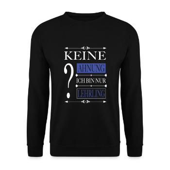 Lustiger Spruch Handwerk Bauarbeiter Lehrling - Unisex Pullover - Schwarz - Vorne - Alina (178cm) & Michal (187cm)