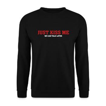Citation positive Just Kiss Me - Sweat-shirt Unisexe - noir - Devant - Alina (178cm) & Michal (187cm)