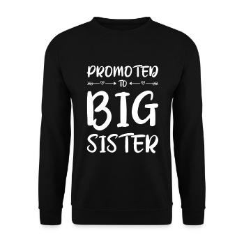 Promoted to Big Sister Kids Big Sister - Unisex Sweatshirt - black - Front - Alina (178cm) & Michal (187cm)
