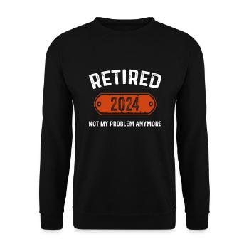 Im Ruhestand 2024 nicht mehr mein Problem Lustig - Unisex Pullover - Schwarz - Vorne - Alina (178cm) & Michal (187cm)