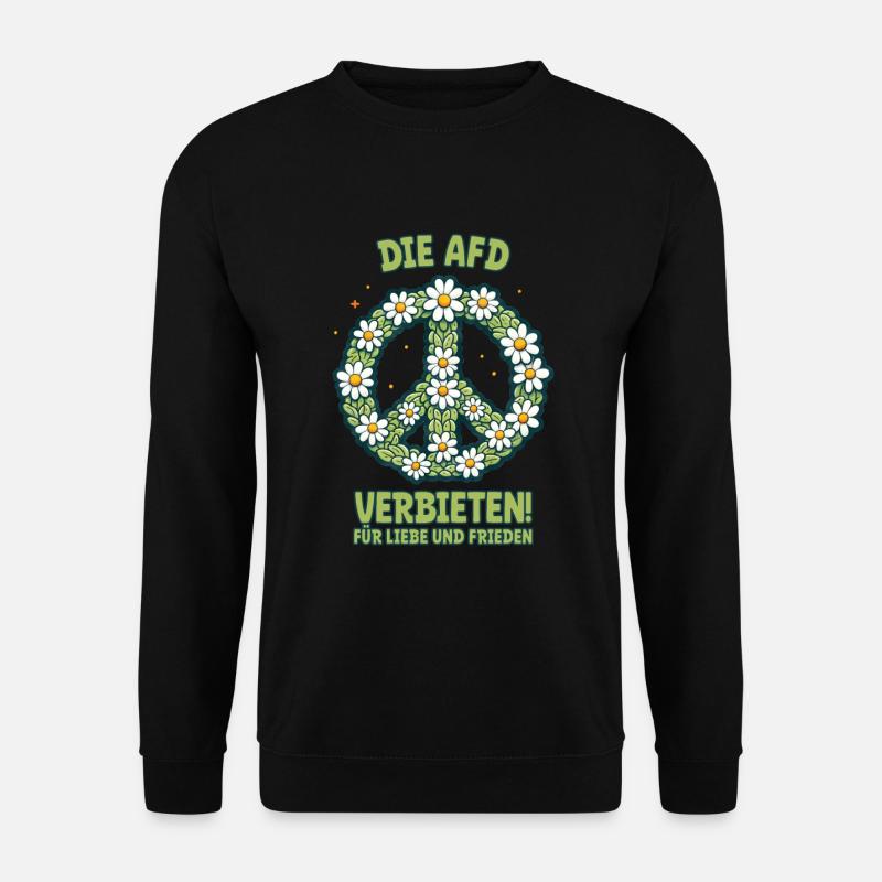 Sprüche gegen Rechts - AfD verbieten - Unisex Pullover - Schwarz