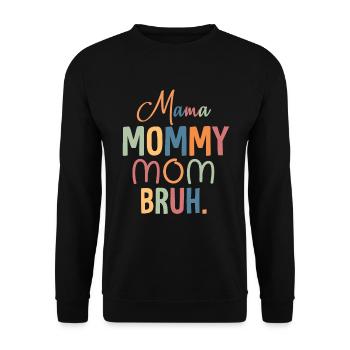 Maman Maman Bruh Maman Et Moi Drôle Garçon Maman - Sweat-shirt Unisexe - noir - Devant - Alina (178cm) & Michal (187cm)