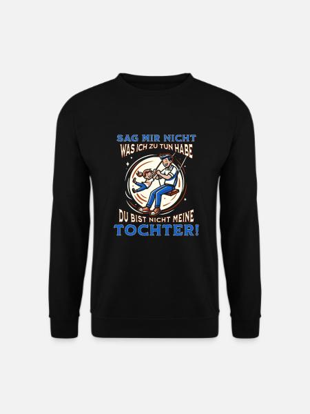 Papa - Tochter Sprüche - Vater mit Kind Vaterliebe - Unisex Pullover - Schwarz