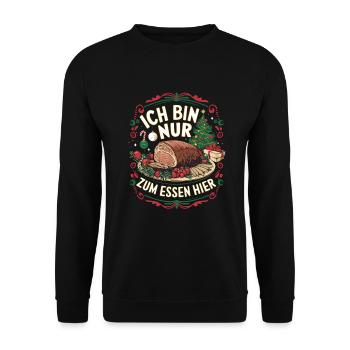 Nur zum Essen hier – Bestes Weihnachtsdesign - Unisex Pullover - Schwarz - Vorne - Alina (178cm) & Michal (187cm)