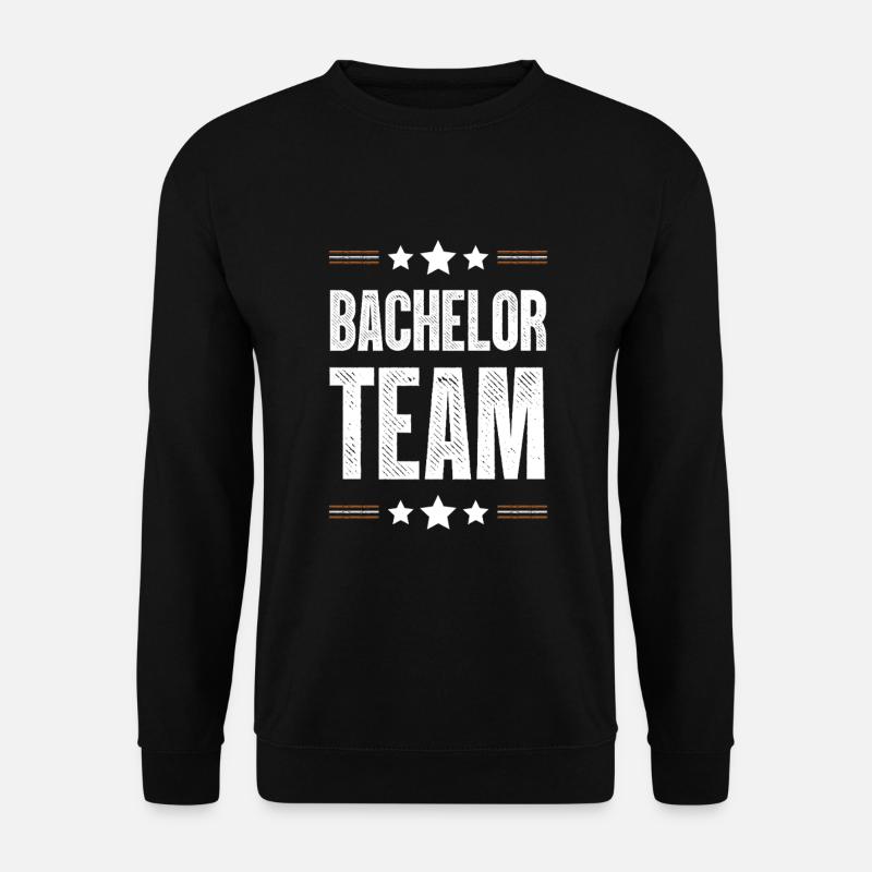 Bachelor Team - Unisex Sweatshirt - black