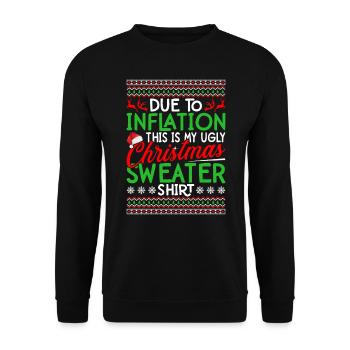 Aufgrund der Inflation ist dies mein hässlicher Weihnachtspullover - Unisex Pullover - Schwarz - Vorne - Alina (178cm) & Michal (187cm)