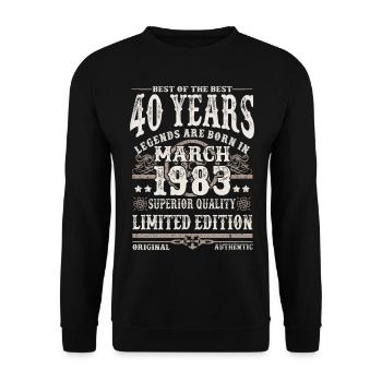 Born in March 1983 - 40 years old - Unisex Sweatshirt - black - Front - Alina (178cm) & Michal (187cm)