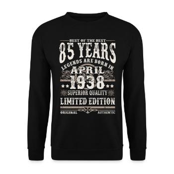Born in April 1938 - 85 years old - Unisex Sweatshirt - black - Front - Alina (178cm) & Michal (187cm)