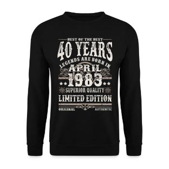 Born in April 1983 - 40 years old - Unisex Sweatshirt - black - Front - Alina (178cm) & Michal (187cm)