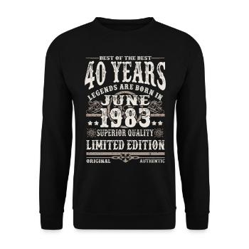 Born in Juni 1983 - 40 years old - Unisex Sweatshirt - black - Front - Alina (178cm) & Michal (187cm)
