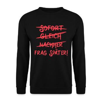 Sofort, gleich, nachher - To Do Liste Aufschieben - Unisex Pullover - Schwarz - Vorne - Alina (178cm) & Michal (187cm)