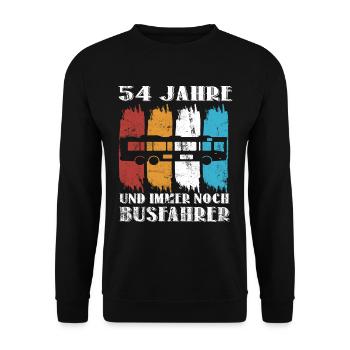 Busfahrer 54 Jahre Busfahren 54 Geburtstag Spruch - Unisex Pullover - Schwarz - Vorne - Alina (178cm) & Michal (187cm)