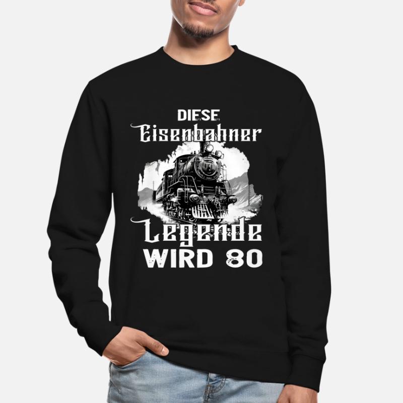 80 Geburtstag Eisenbahner Eisenbahn Beruf Spruch Unisex Pullover