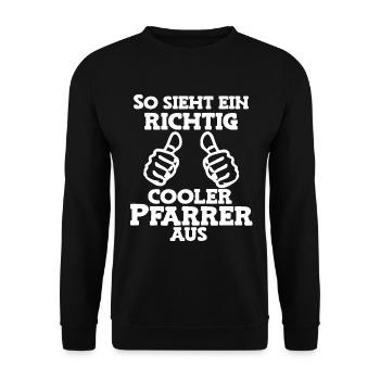 So sieht ein cooler Pfarrer aus Pastor Kirche Gott - Unisex Pullover - Schwarz - Vorne - Alina (178cm) & Michal (187cm)