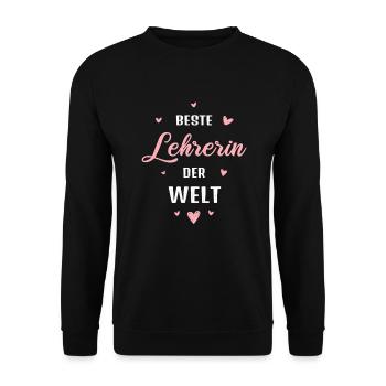 Beste Lehrerin der Welt Klasse Schule Geschenk - Unisex Pullover - Schwarz - Vorne - Alina (178cm) & Michal (187cm)