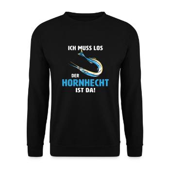 Ich muss los der Hornhecht ist da Geschenk Angler - Unisex Pullover - Schwarz - Vorne - Alina (178cm) & Michal (187cm)