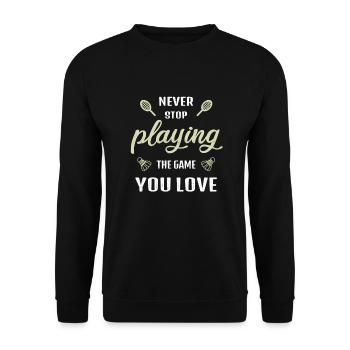 N’arrêtez jamais de jouer au jeu Badminton en disant - Sweat-shirt Unisexe - noir - Devant - Alina (178cm) & Michal (187cm)