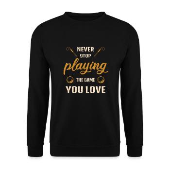 Hör nie auf das Spiel zu spielen Feldhockey Spruch - Unisex Pullover - Schwarz - Vorne - Alina (178cm) & Michal (187cm)