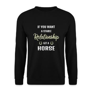 For a stable relationship, get a horse - Unisex Sweatshirt - black - Front - Alina (178cm) & Michal (187cm)