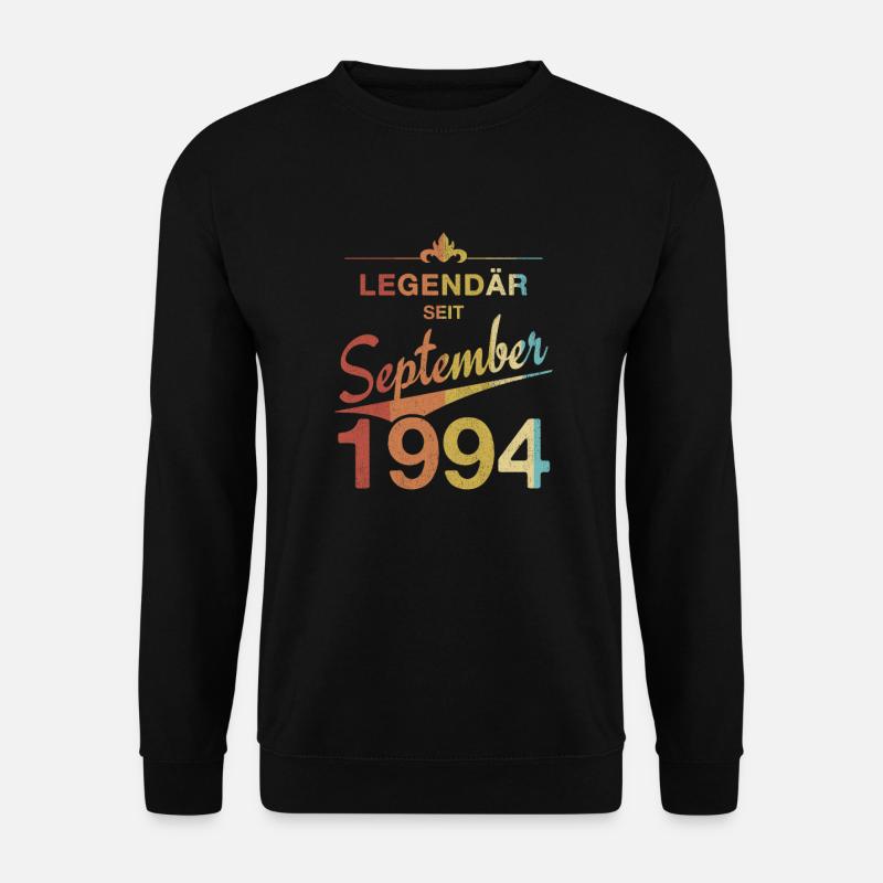 30. Geburtstag Legendär seit September 1994 - Unisex Pullover - Schwarz