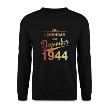 80th birthday Legendary since December 1944 - Unisex Sweatshirt - black - Front - Alina (178cm) & Michal (187cm)