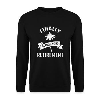 Enfin un cadeau de pension de retraite 2025 pour les retraités - Sweat-shirt Unisexe - noir - Devant - Alina (178cm) & Michal (187cm)