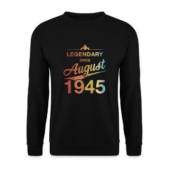 80th Birthday Legendary since August 1945 Vintage - Unisex Sweatshirt - black - Front - Alina (178cm) & Michal (187cm)