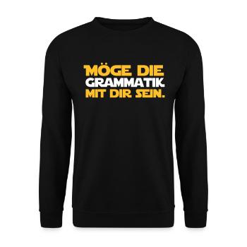 May the grammar be with you - German teacher - Unisex Sweatshirt - black - Front - Alina (178cm) & Michal (187cm)