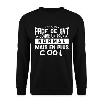 Prof de SVT super cool - Sweat-shirt Unisexe - noir - Devant - Alina (178cm) & Michal (187cm)