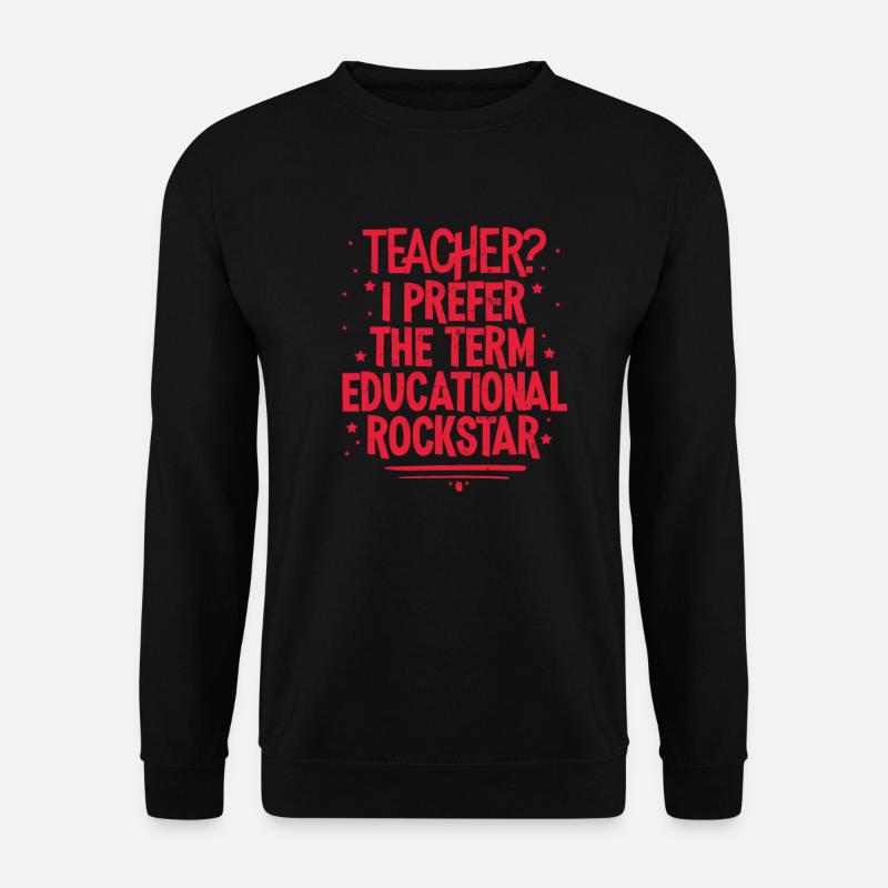 Teacher - Unisex Sweatshirt - black