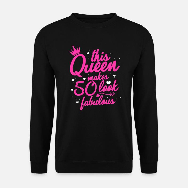 50th birthday queen - Unisex Sweatshirt - black