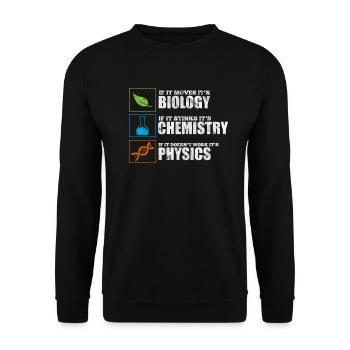 Physics biology chemistry - Unisex Sweatshirt - black - Front - Alina (178cm) & Michal (187cm)