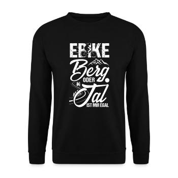 Berg oder Tal ist mir egal - witziges E-Bike Shirt - Unisex Pullover - Schwarz - Vorne - Alina (178cm) & Michal (187cm)