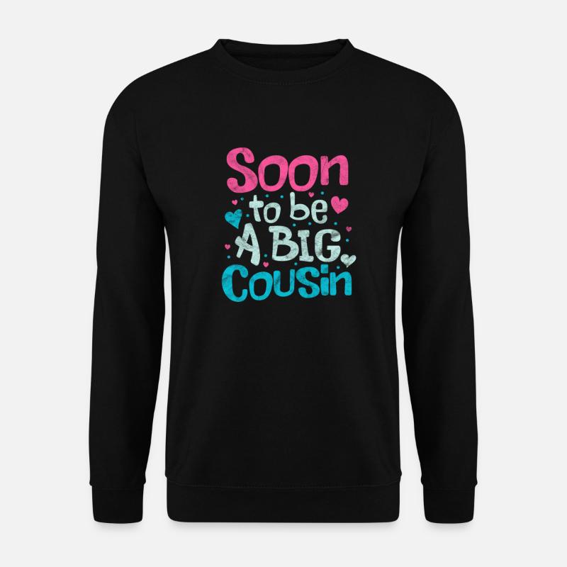 Pregnancy big cousin - Unisex Sweatshirt - black