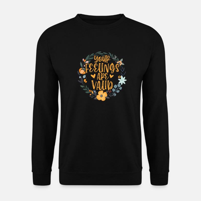 Psychische Gesundheit Mental Health Geschenk - Unisex Pullover - Schwarz