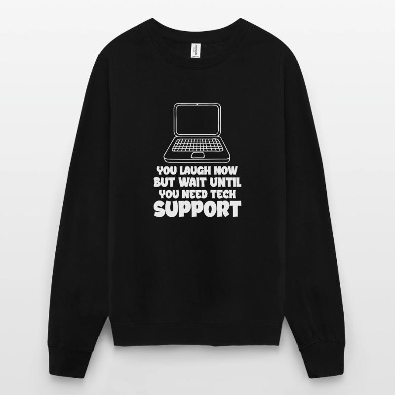Support technique Computer It Admin Cadeau Sweat-shirt Unisexe