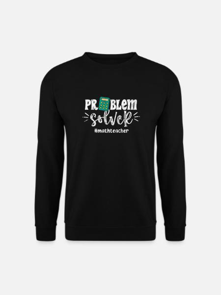 Mathematik Mathe Mathematiker Mathelehrer Geschenk - Unisex Pullover - Schwarz